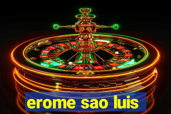 erome sao luis